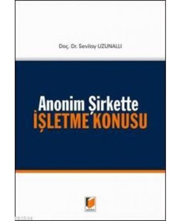 Anonim Şirkette İşletme Konusu