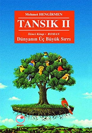 Tansık Dünyanın Üç Büyük Sırrı Ii. Kitap
