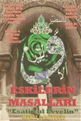 Eskilerin Masalları Esatir Ul Evvelin