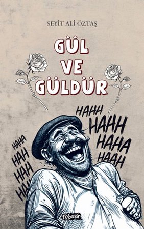 Gül ve Güldür