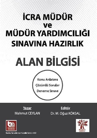 İcra Müdür ve Müdür Yardımcılığı Sınavına Hazırlık Alan Bilgisi