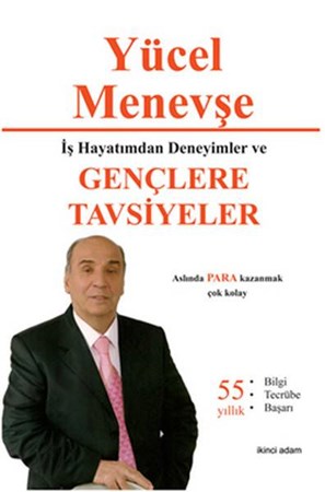 İş Hayatımdan Deneyimler Ve Gençlere Tavsiyeler