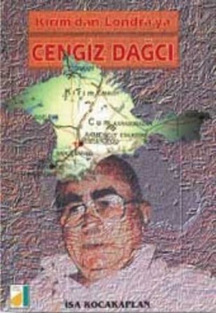 Kırımdan Londraya Cengiz Dağcı