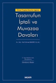 Güncel Yargıtay Kararları IşığındaTasarrufun İptali ve Muvazaa Davaları