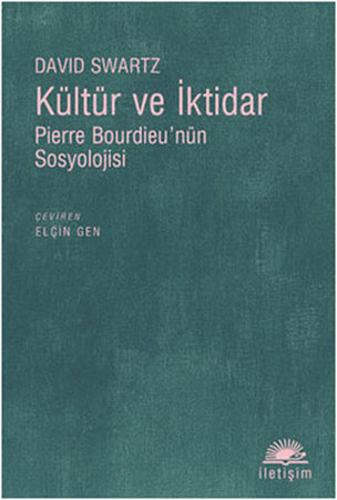 Kültür ve İktidar  Pierre Bourdieu'nün Sosyolojisi