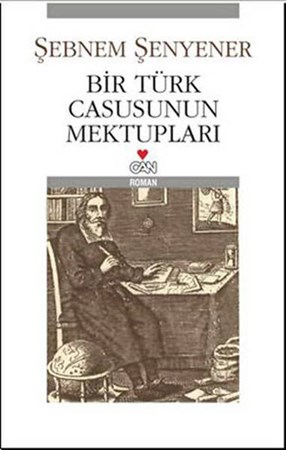 Bir Türk Casusunun Mektupları