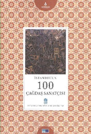 İstanbul'un 100 Çağdaş Sanatçısı 33