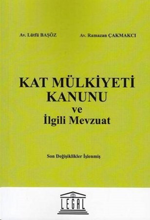 Kat Mülkiyeti Kanunu Ve İlgili Mevzuat