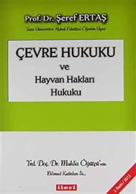 Çevre Hukuku Ve Hayvan Hakları Hukuku