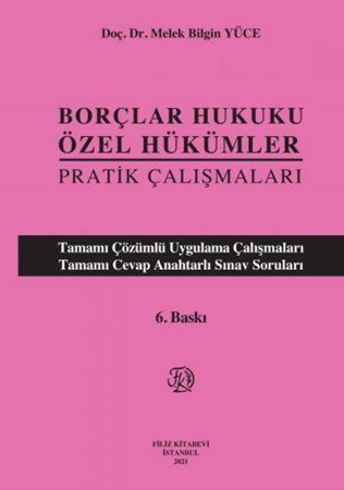 Borçlar Hukuku Özel Hükümler Pratik Çalışmaları