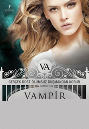 Vampir Akademisi 1 Gerçek Dost Ölümsüz Düşmandan Korur
