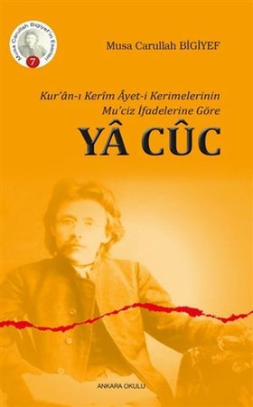 Kuranı Kerim Ayeti Kerimelerinin Muciz İfadelerine Göre - Ya Cüc