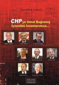Chp'ye Umut Bağlamış İçtenlikli İnsanlarımıza