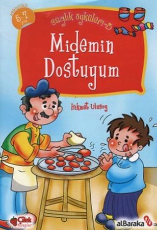 Midemin Dostuyum Sağlık Öyküleri 3
