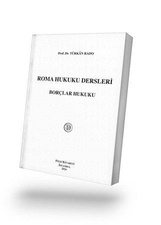 Roma Hukuku Dersleri ''Borçlar Hukuku'' 18. Baskı