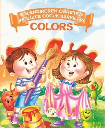 Colors Eğlendirerek Öğreten İngilizce Çocuk Şarkıları