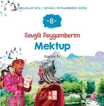 Sevgili Peygamberim 8 - Mektup