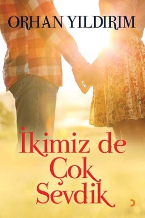 İkimiz De Çok Sevdik