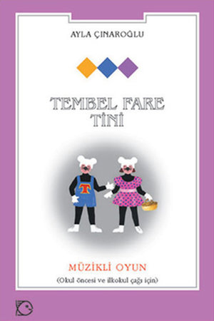 Tembel Fare Tini / Tiyatro Oyunu