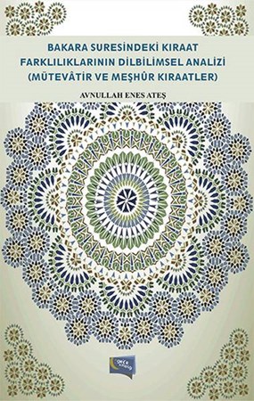 Bakara Suresindeki Kıraat Farklılıkların Dilbilimsel Analizi Mütevatir Ve Meşhur Kıraatler
