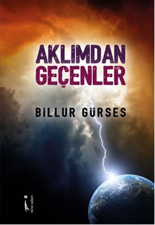 Aklımdan Geçenler