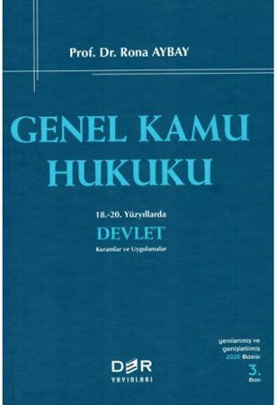 Genel Kamu Hukuku / 18.-20. Yüzyıllarda Devlet Kuramlar Ve Uygulamalar