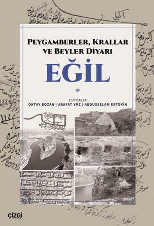 Peygamberler, Krallar ve Beyler Diyarı Eğil