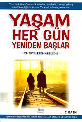 Yaşam Her Gün Yeniden Başlar