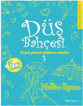 Düş Bahçesi 3