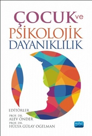 Çocuk Ve Psikolojik Dayanıklılık