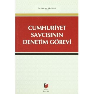 Cumhuriyet Savcısının Denetim Görevi