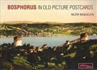 Bosphorus In Old Picture Postcards