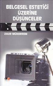 Belgesel Estetiği Üzerine Düşünceler