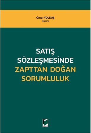 Satış Sözleşmesinde Zapttan Doğan Sorumluluk