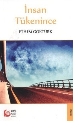 İnsan Tükenince