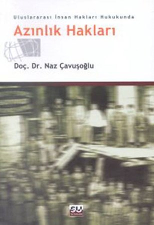 Uluslararası İnsan Hakları Hukukunda Azınlık Hakları