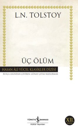 Üç Ölüm - Hasan Ali Yücel Klasikleri