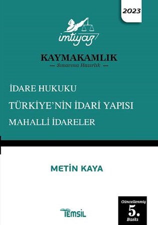 İmtiyaz Kaymakamlık İdare Hukuku Türkiye'nin İdari Yapısı Mahalli İdareler