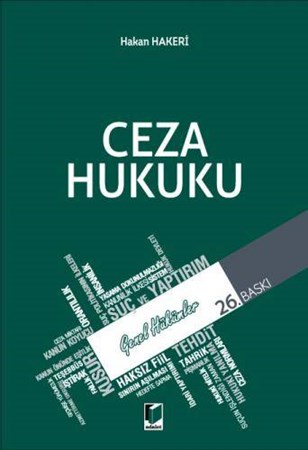 Ceza Hukuku Genel Hükümler Hakan Hakeri