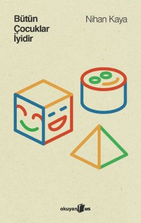 Bütün Çocuklar İyidir