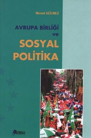 Avrupa Birliği Ve Sosyal Politika
