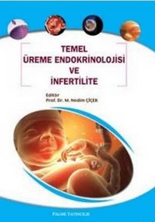 Temel Üreme Endokrinolojisi Ve İnfertilite