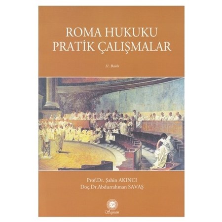 Roma Hukuku Pratik Çalışmaları