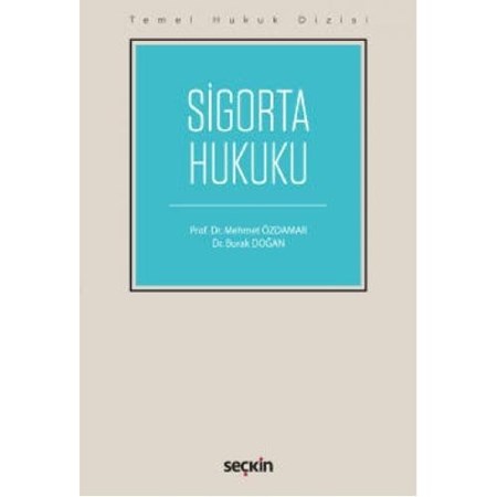 Temel Hukuk Dizisi Sigorta Hukuku