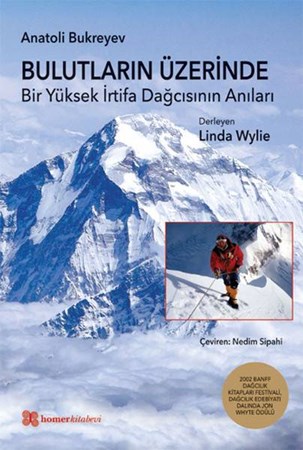 Bulutların Üzerinde Bir Yüksek İrtifa Dağcısının Anıları