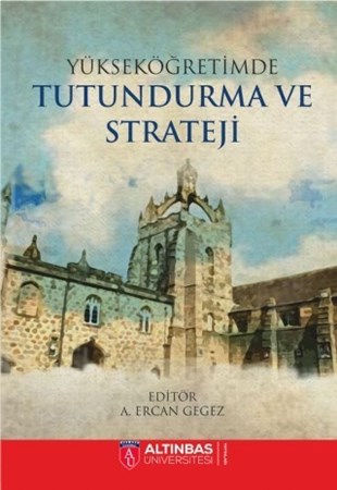 Yükseköğretimde Tutundurma Ve Strateji