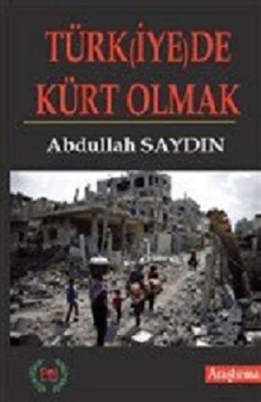 Türk(iye)de Kürt Olmak