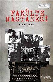 Fakülte Hastanesi 2. Kitap
