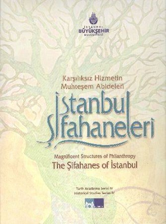 İstanbul Şifahaneleri Karşılıksız Hizmetin Muhteşem Abideleri