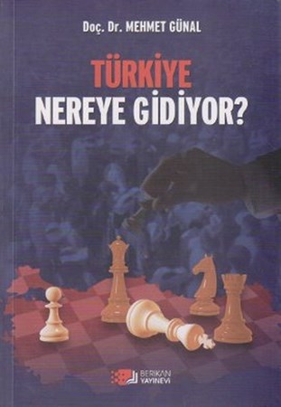 Türkiye Nereye Gidiyor